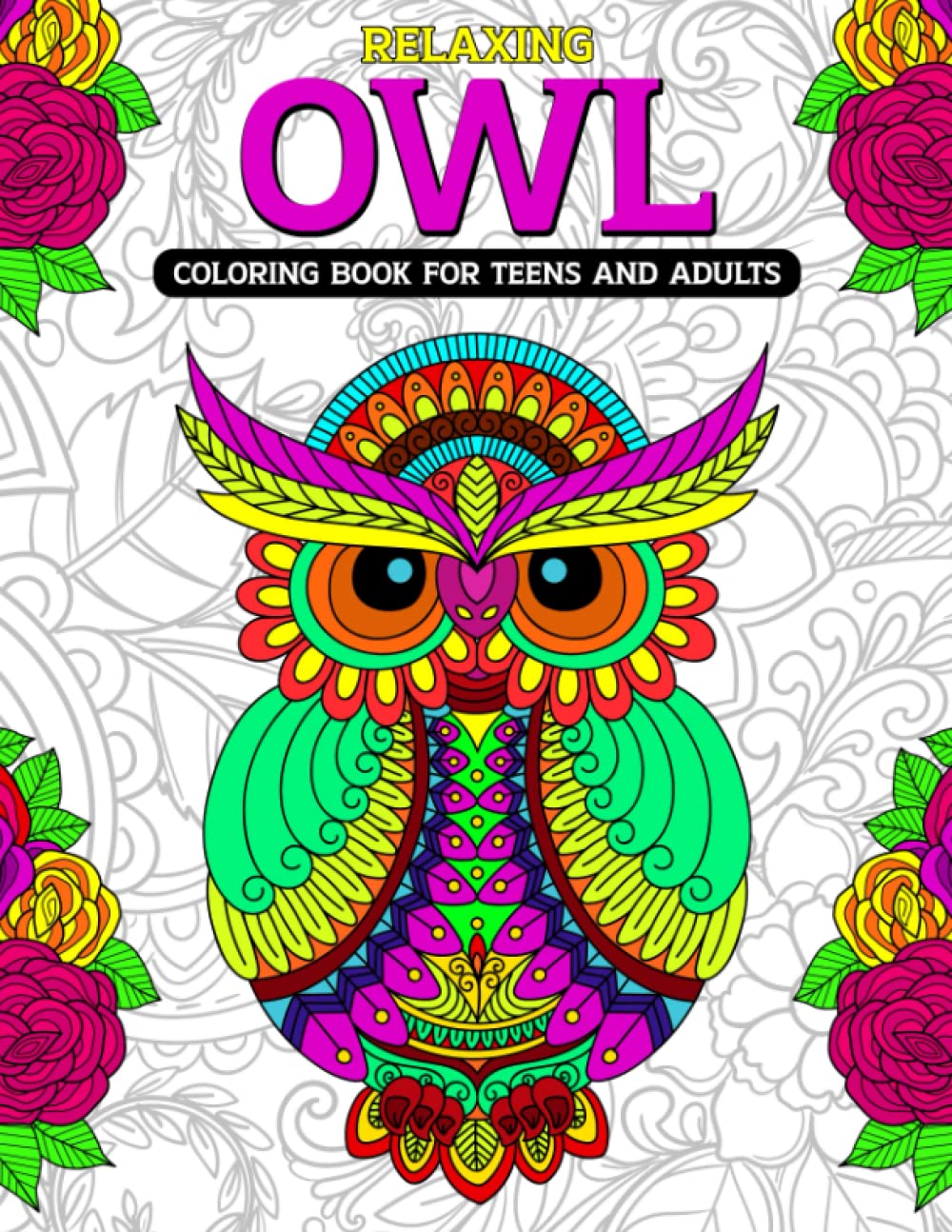 Relaxing Owls Coloring Book for Teens and Adults (Happy Harmony Coloring and Activity Book Series)