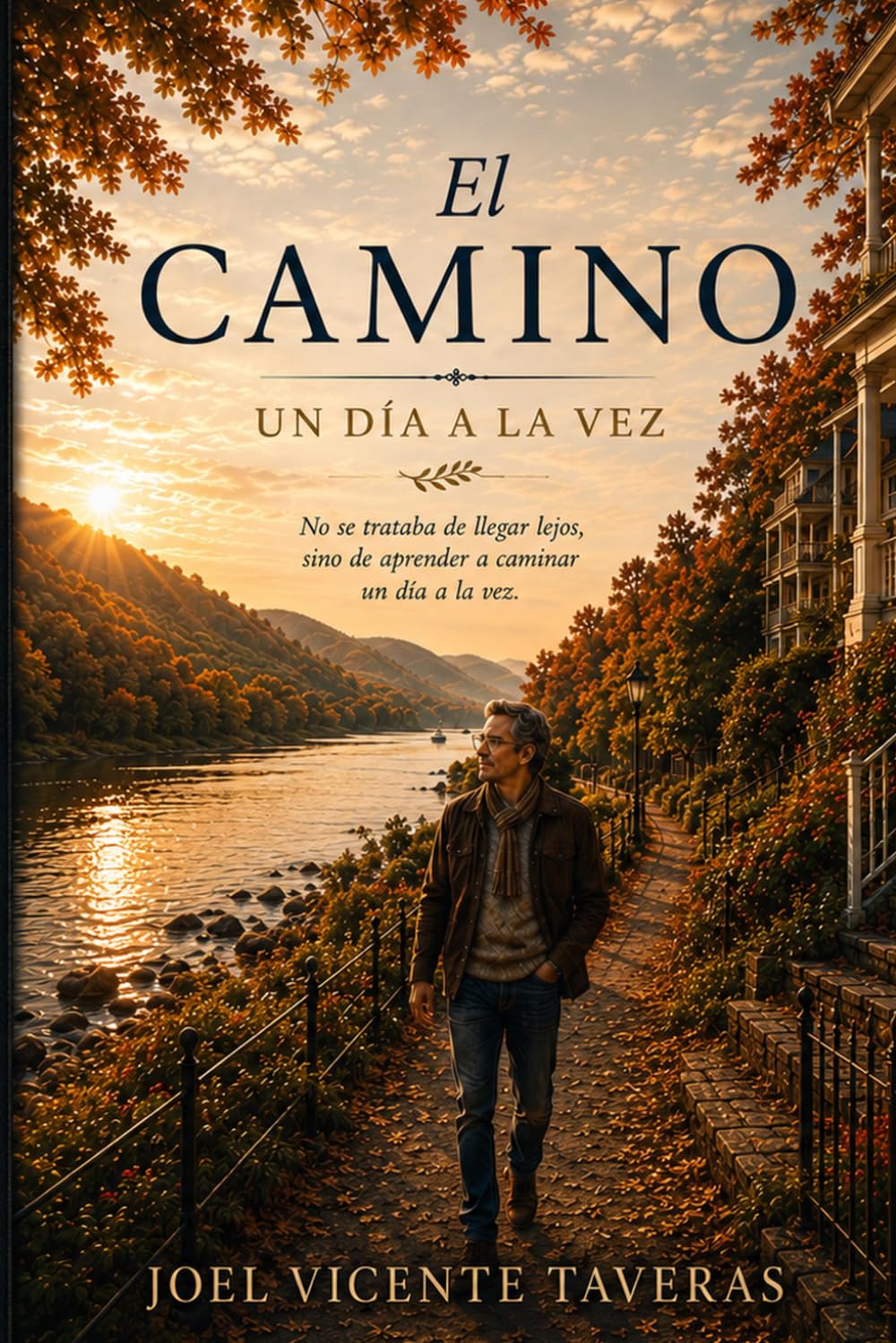 EL CAMINO: Un Día a la Vez