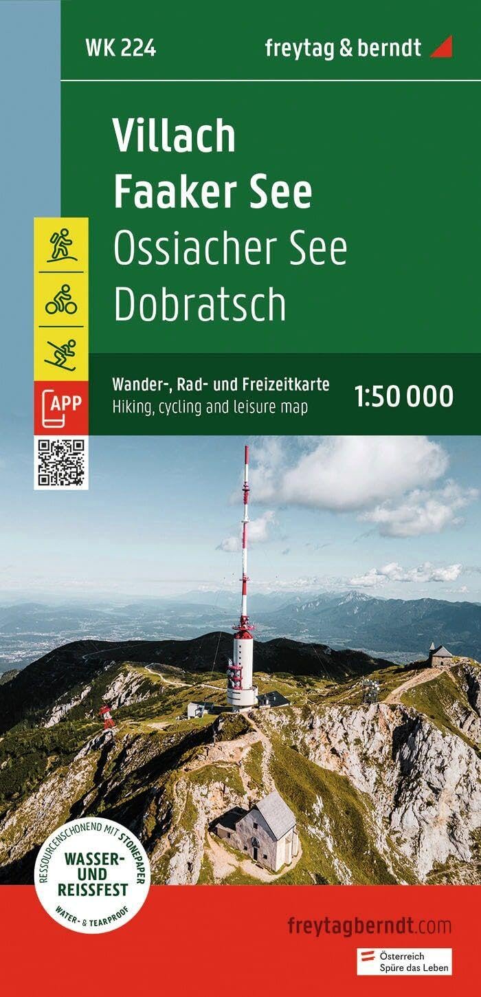 Villach - Faaker See - Ossiacher See - Dobratsch (224): mit APP, wasserfest und reißfest (Wander-Rad-Freizeitkarte)