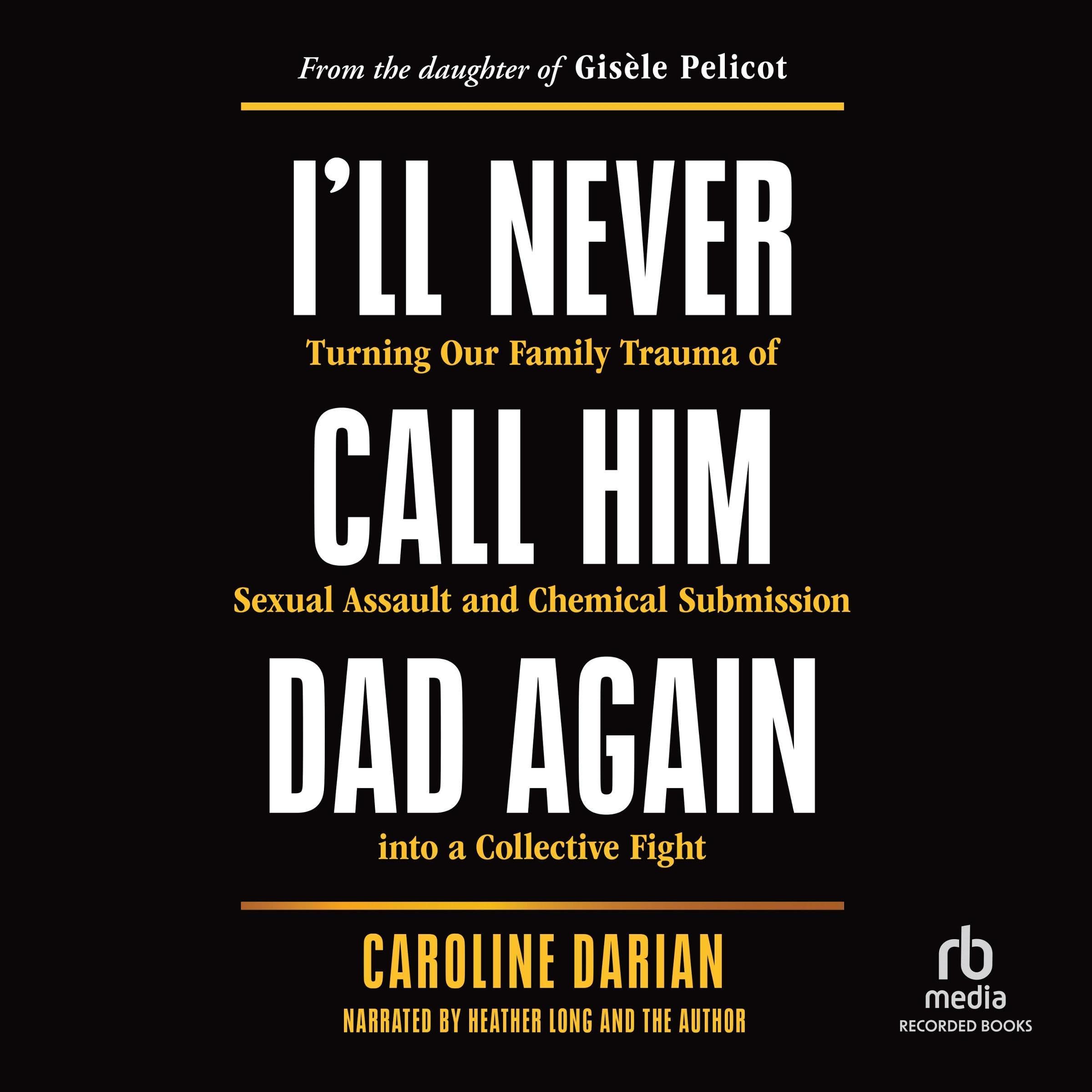 Cover art for I'll Never Call Him Dad Again