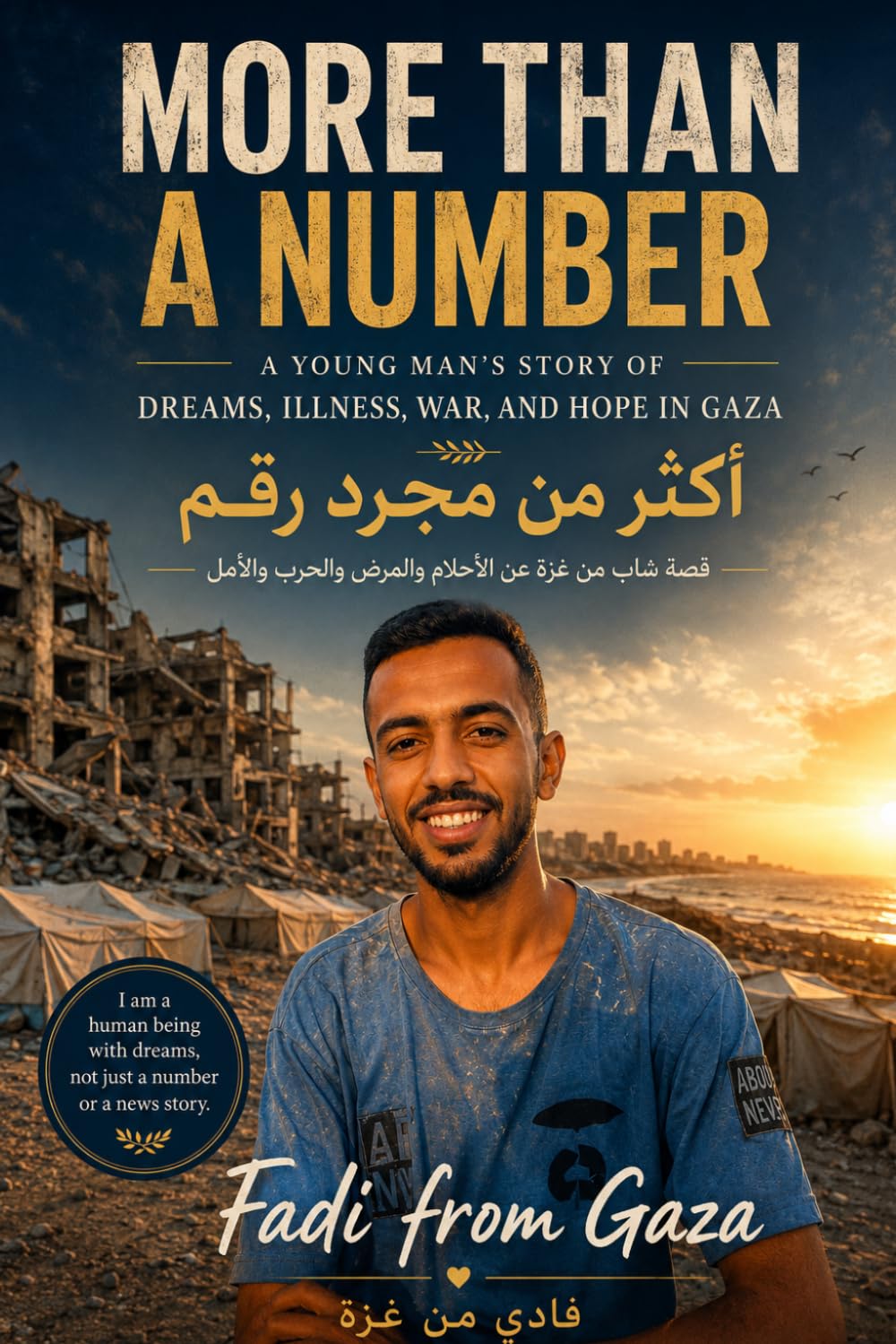More Than A Number: A Young Man's Story of Dreams, Illness, War, and Hope in Gaza