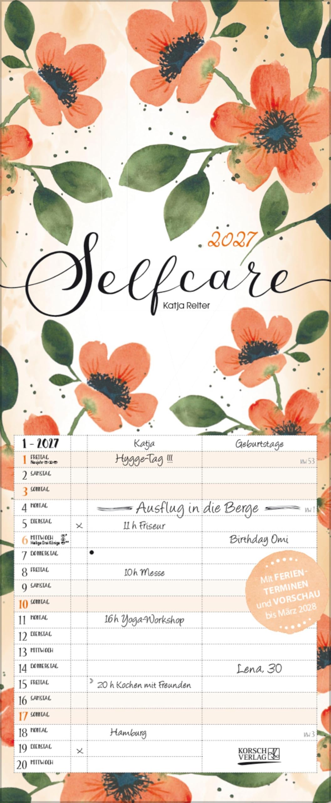 Selfcare - My Timer 2027: Familienkalender mit 2 breiten Spalten. Hochwertiger Familientimer mit Ferienterminen, extra Spalte, Vorschau bis März 2027 und nützlichen Zusatzinformationen.