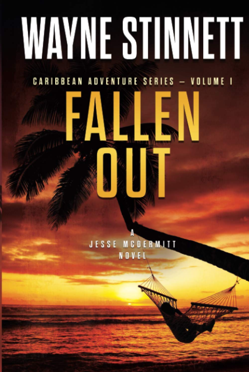 Fallen Out: A Jesse McDermitt Novel (Caribbean Adventure Series)