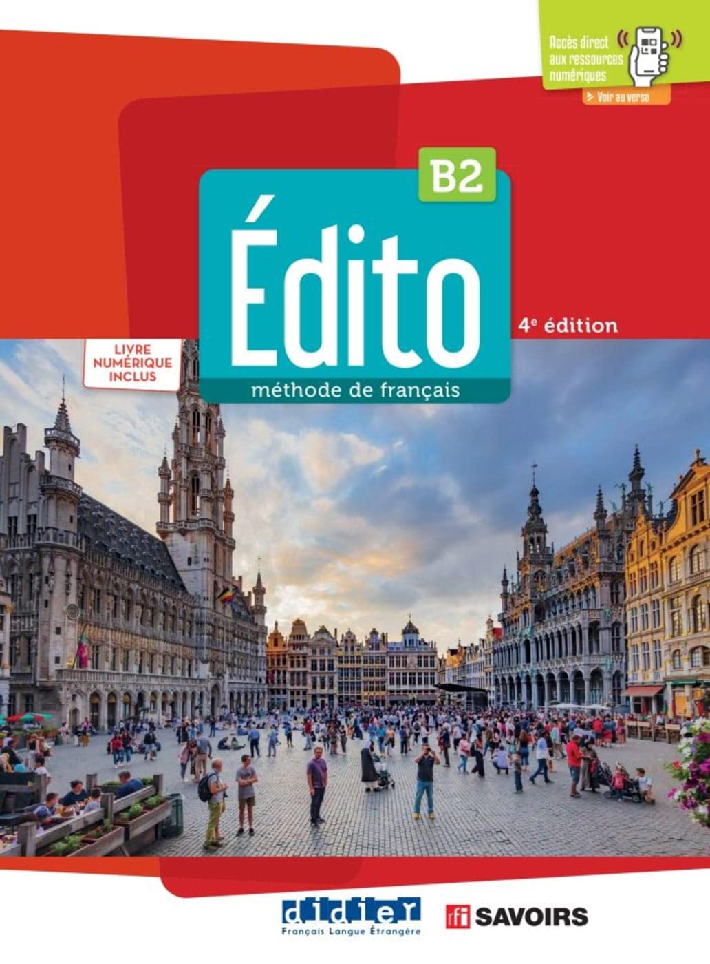 Édito B2, 4e édition: Livre de l'élève + code numérique didierfle.com (24 mois)