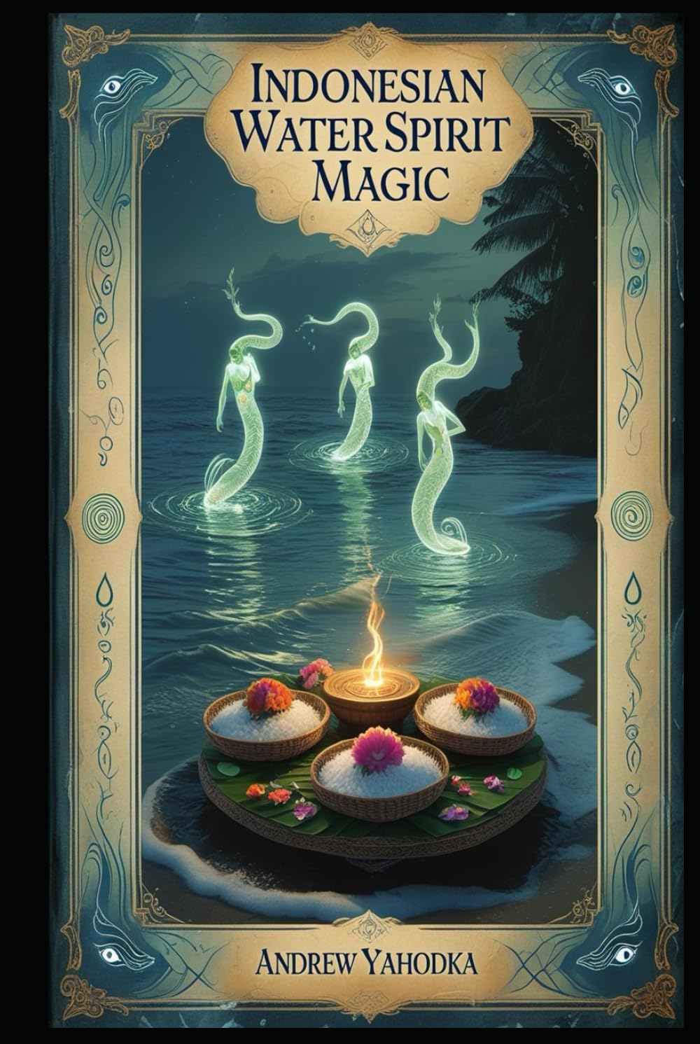 Indonesian Water Spirit Magic (Witch's Practice)