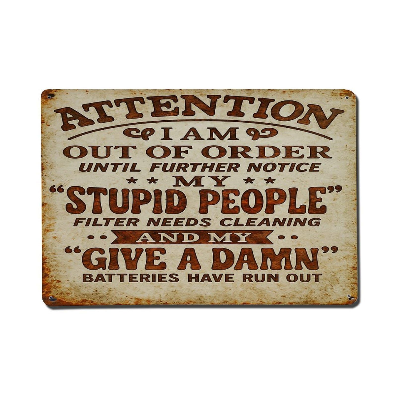 Attention I Am Out Of Order Metal Tin Sign Plaque