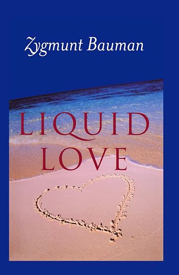 Liquid Love: On The Frailty Of Human Bonds