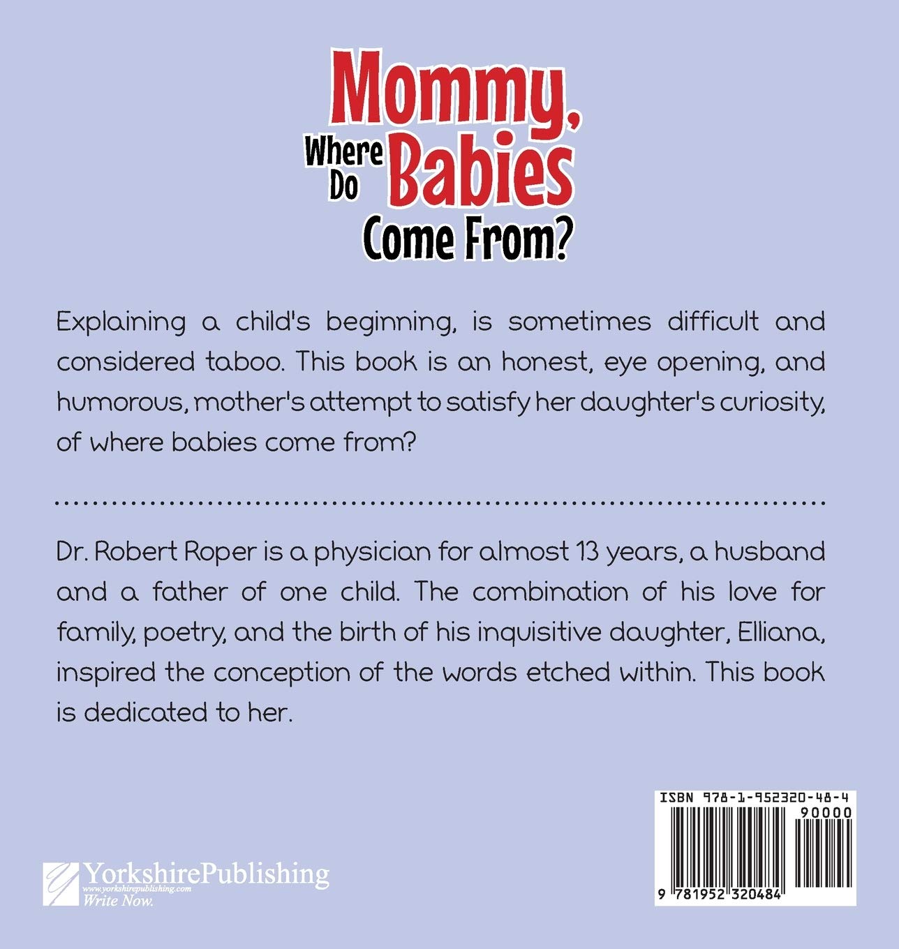 Mommy, Where Do Babies Come From?