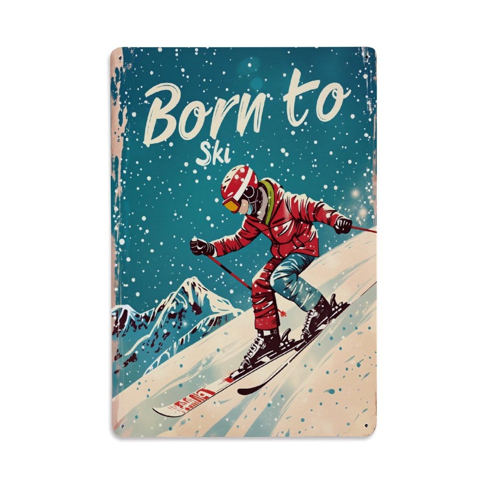 Enderetf Vintage Born To Ski Poster Tin Sign Metal Poster, Home Bar Garage Man Cave Cafe Indoor & Outdoor Wall Decoration 8X12inches