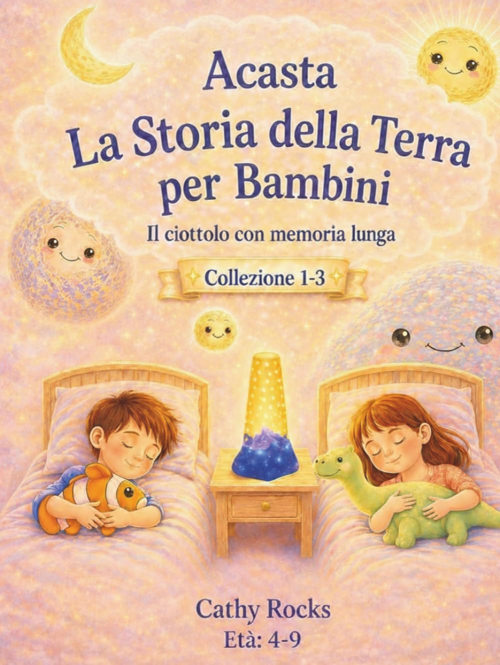 Acasta - La Storia della Terra per Bambini: Trilogia 1 - Libri 1-3 (Acasta – Serie della buonanotte sulla storia della Terra)