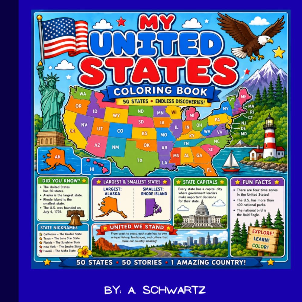 My United States Coloring Book: A Fun Journey Across the United States Learning State Facts, Landmarks and Symbols while You Color