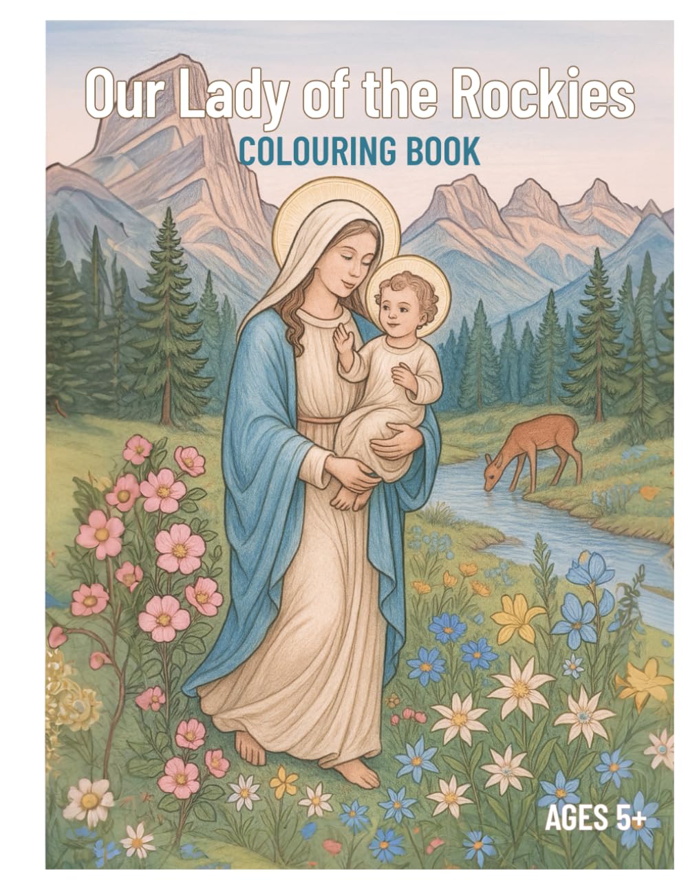 Shrine Church of Our Lady of the Rockies: Devotional Colouring Book