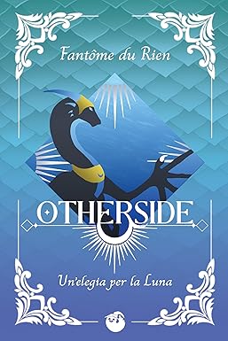 Otherside : Un'elegia per la Luna