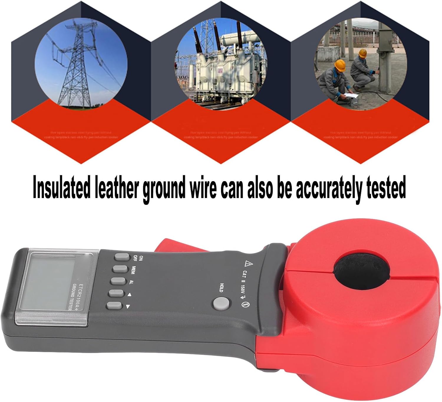 ETCR2100A+ tester clamping an insulated ground wire