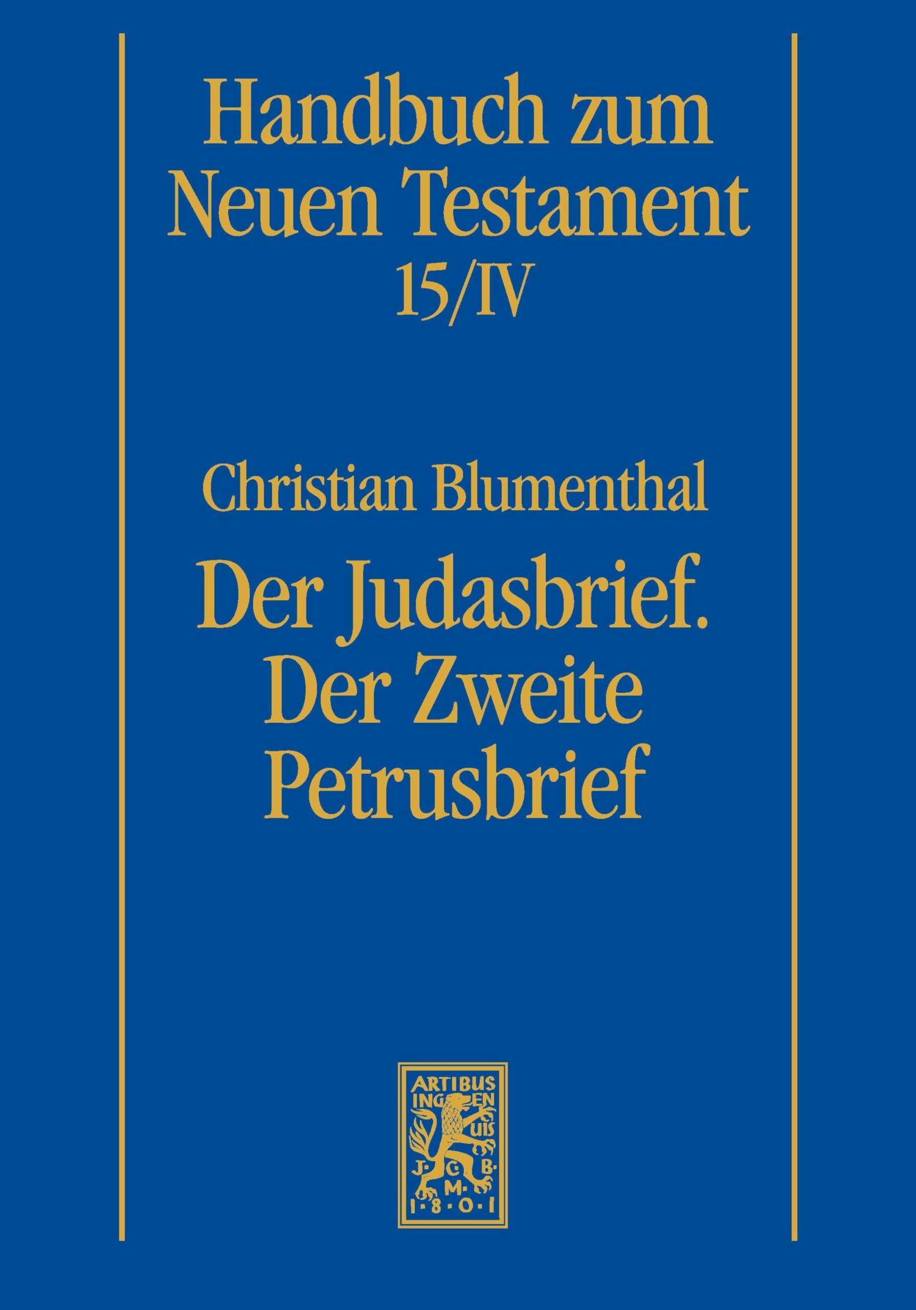 Der Judasbrief. Der Zweite Petrusbrief (15/4) (Handbuch zum Neuen Testament)