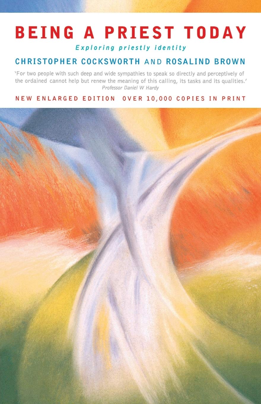 Being a Priest Today: Exploring Priestly Identity By Christophe .9781853117299