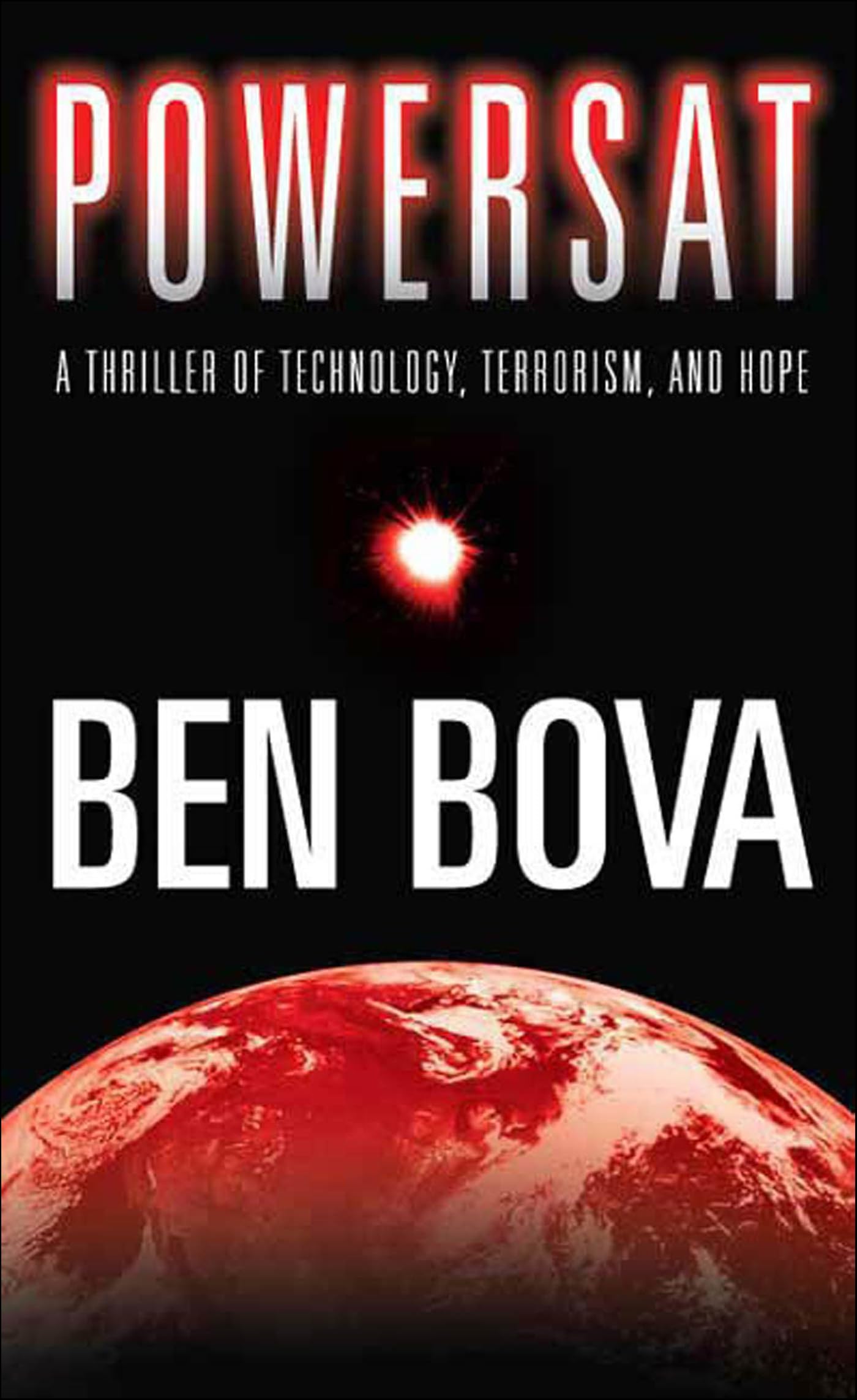 Powersat: A Thriller of Technology, Terrorism, and Hope (The Grand Tour Book 13)