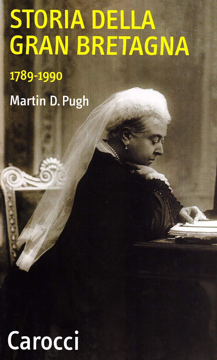 Storia Della Gran Bretagna 1789-1990 - 4