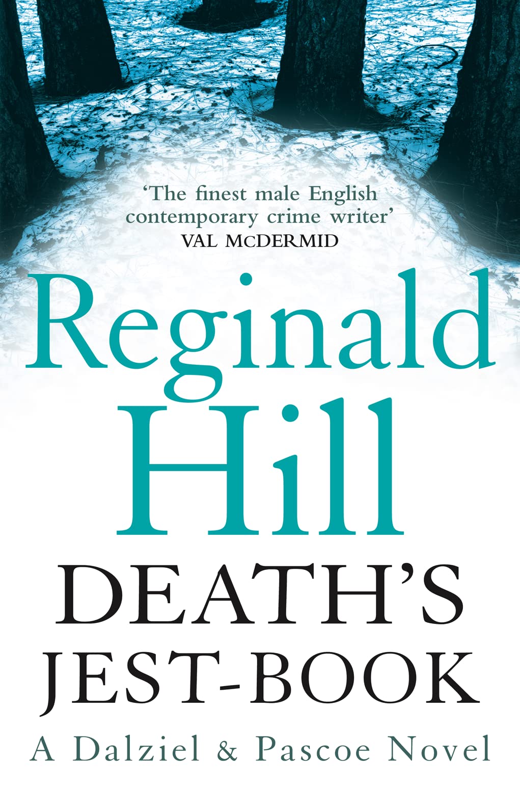 Death’s Jest-Book: Book 18 (Dalziel & Pascoe)