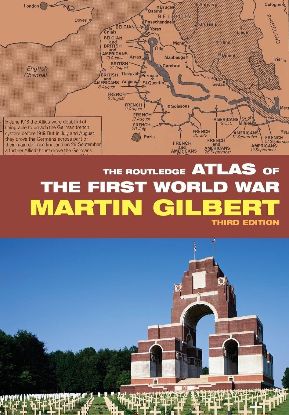 The Routledge Atlas of the First World War (Routledge... - Gilbert, Martin