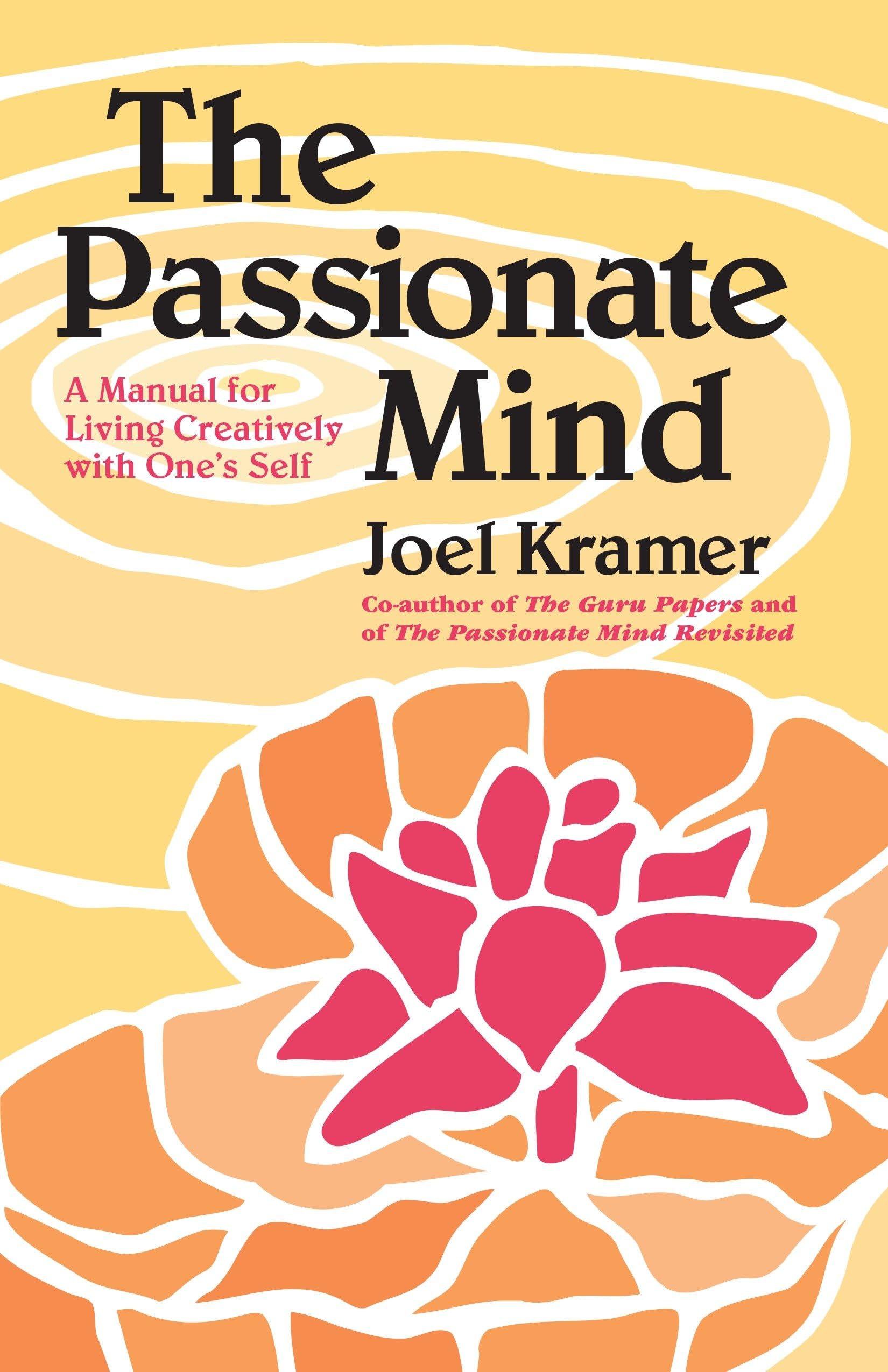 The Passionate Mind,Joel Kramer