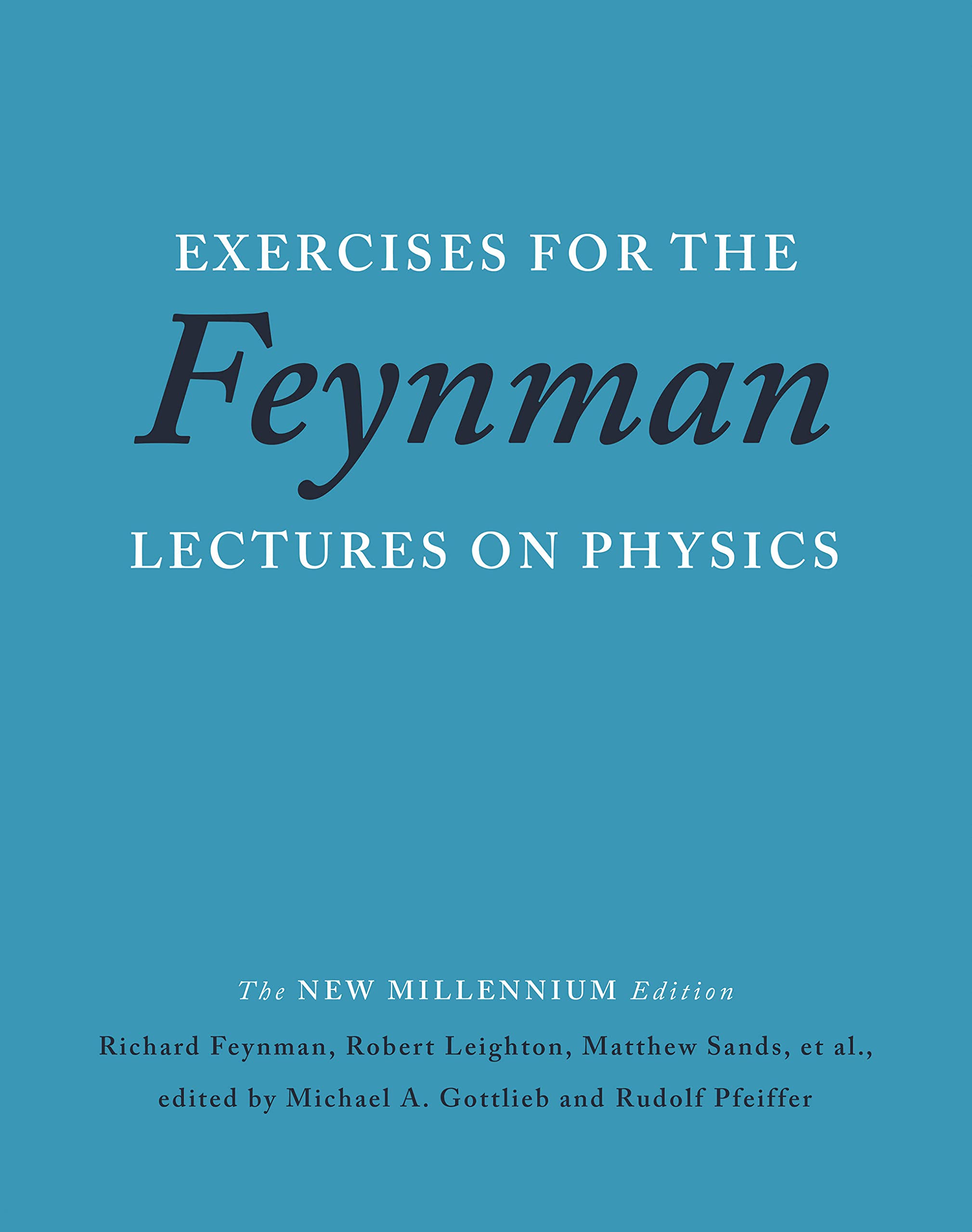 Exercises for the Feynman Lectures on Physics - Sands, Matthew