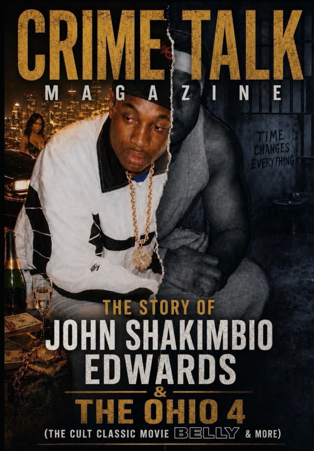 Crime Talk Magazine: The story of John "ShakimBio" Edwards & The Ohio 4