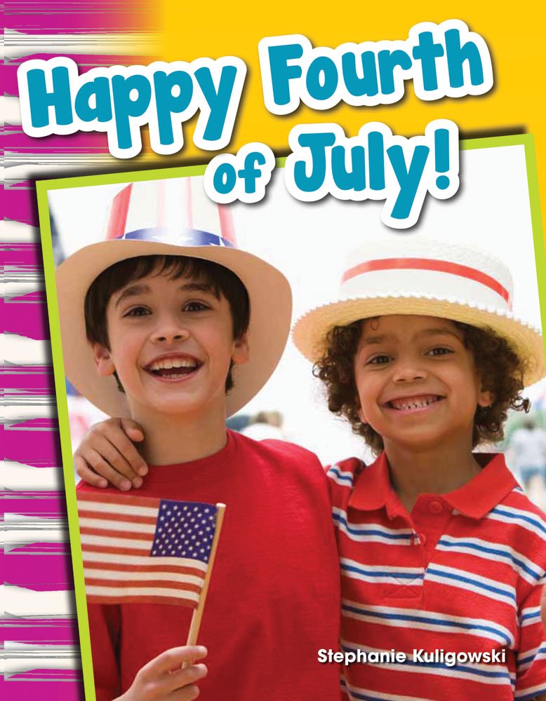 Happy Fourth of July! ebook (Social Studies Readers : Content and Literacy)