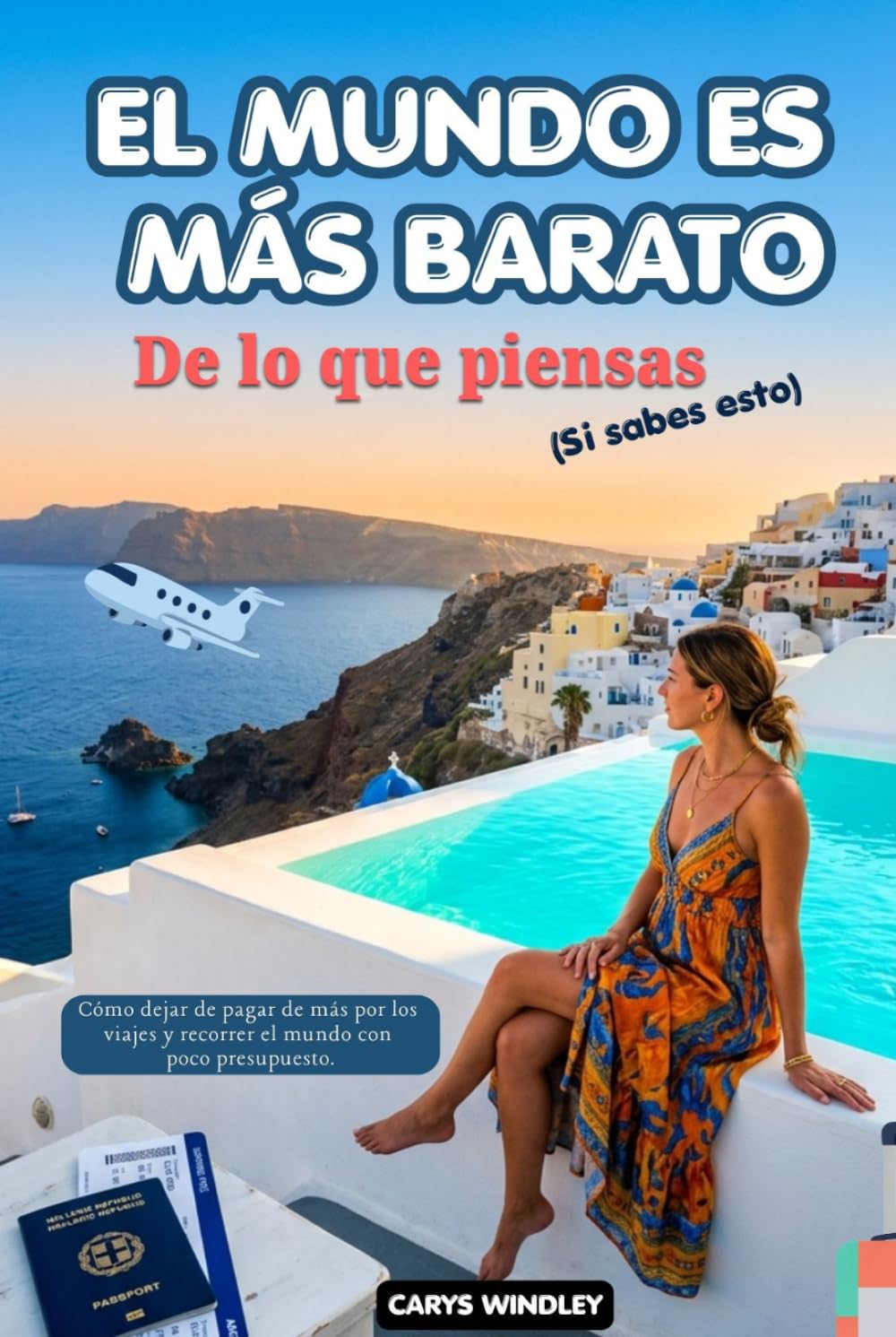 EL MUNDO ES MÁS BARATO De lo que piensas (Si sabes esto) 2026: Cómo dejar de pagar de más por los viajes y recorrer el mundo con poco presupuesto.
