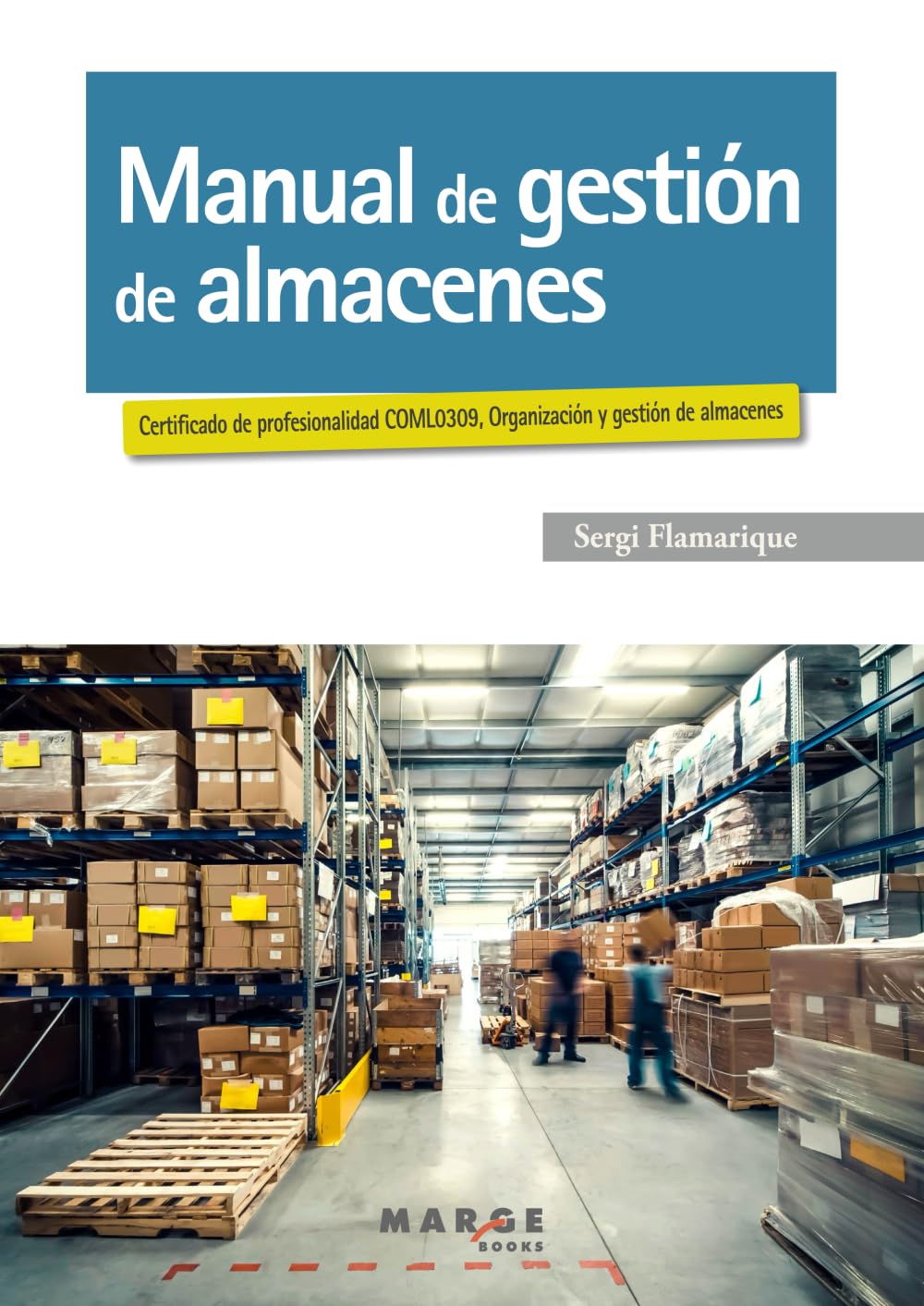 Manual de gestión de almacenes: 0 (Gestión logística)