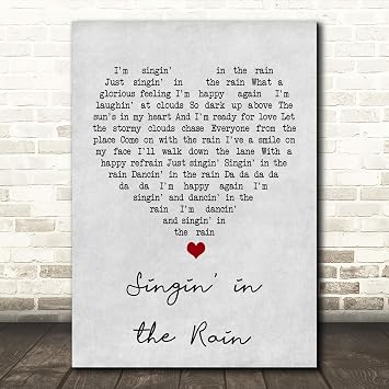 Singin' in the Rain Grey Heart Song Lyric Print