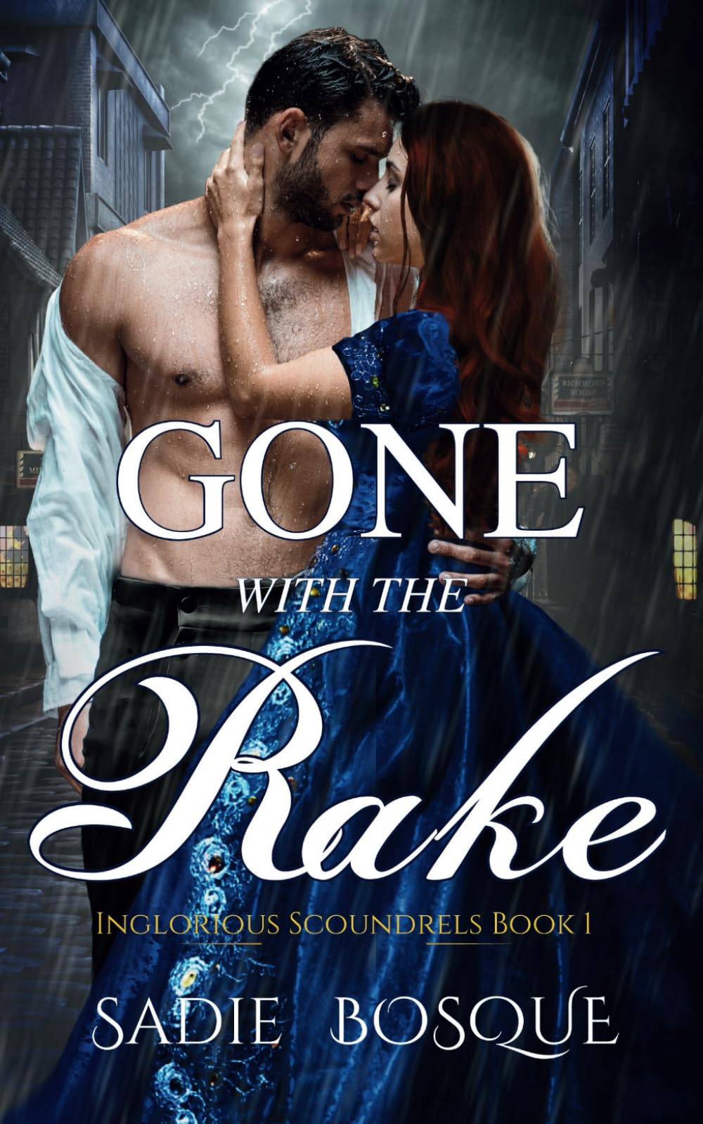 Gone with the Rake (Inglorious Scoundrels)