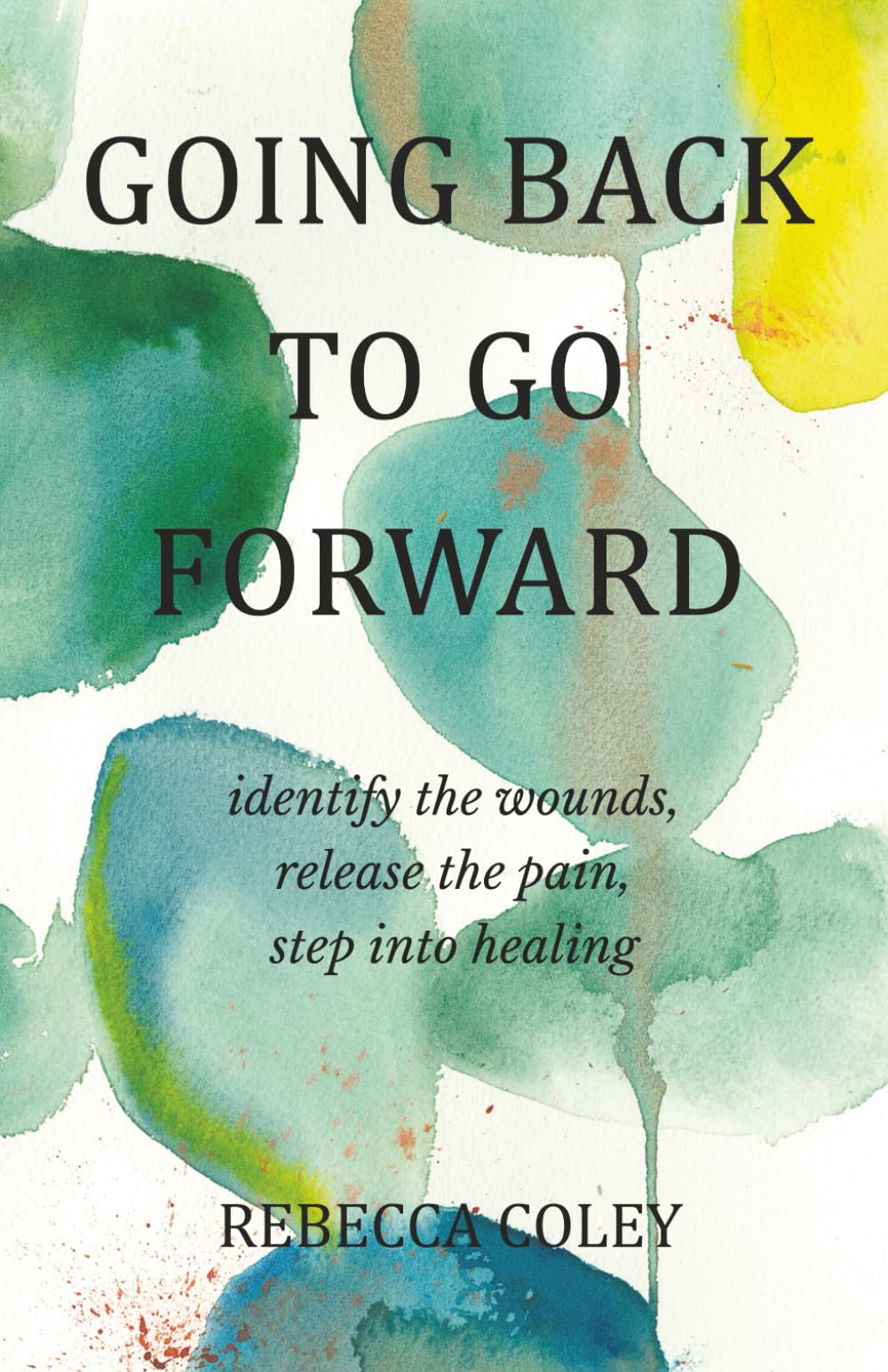 Going Back to Go Forward: Where Jesus Healed What Trauma Broke
