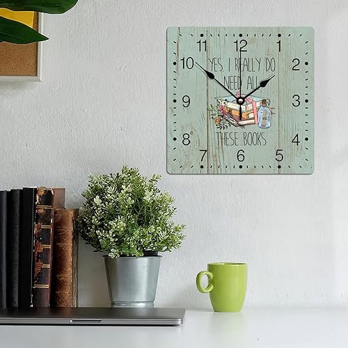 Miniatura 3 de Reloj de pared de PVC Yes I Really Do Need All These Books Reloj de pared colgante amante de los libros de 10 pulgadas Bibliófilos Cuadrado