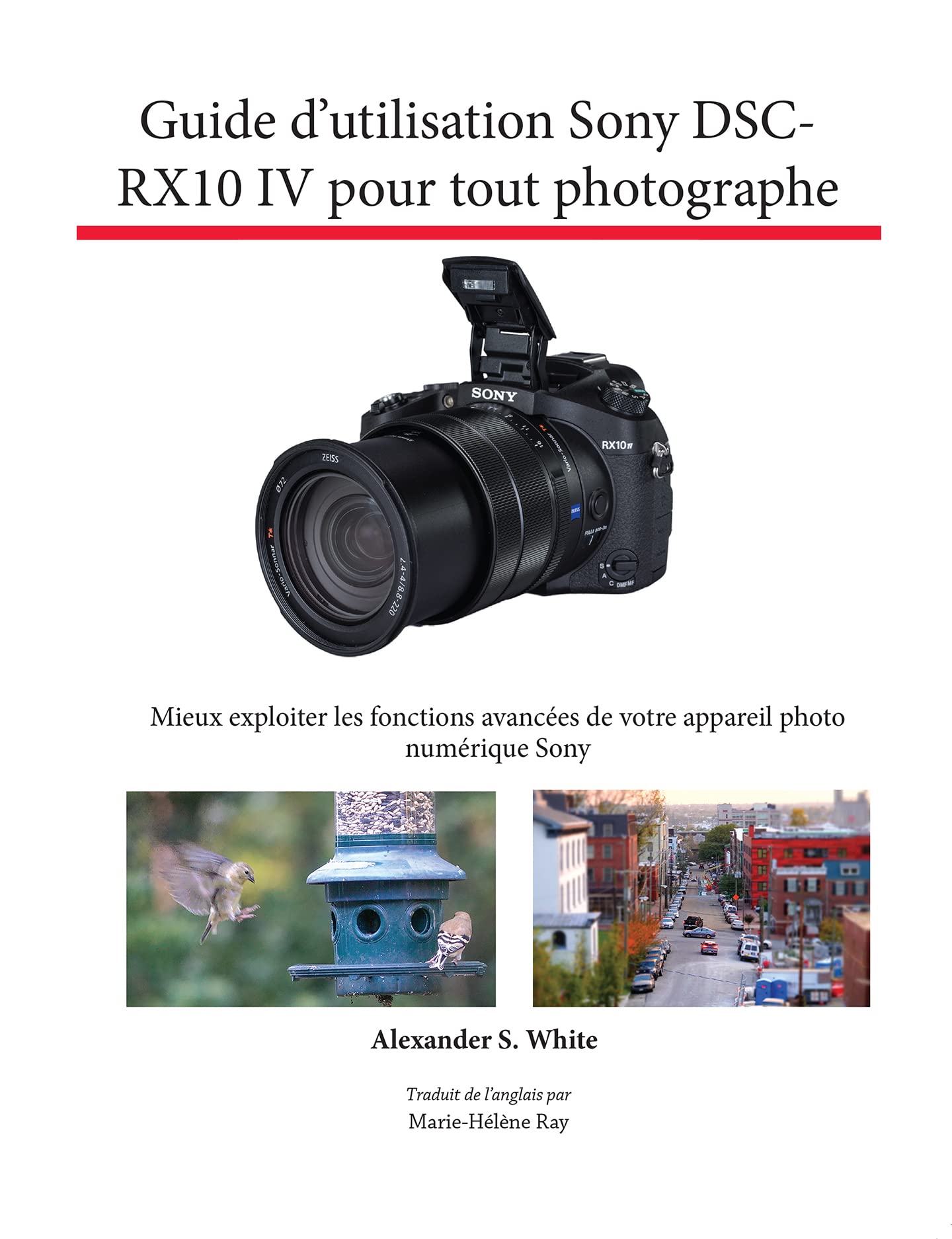 Livre Sony DSC-RX10 IV et guide d'utilisation appareil photo numérique
