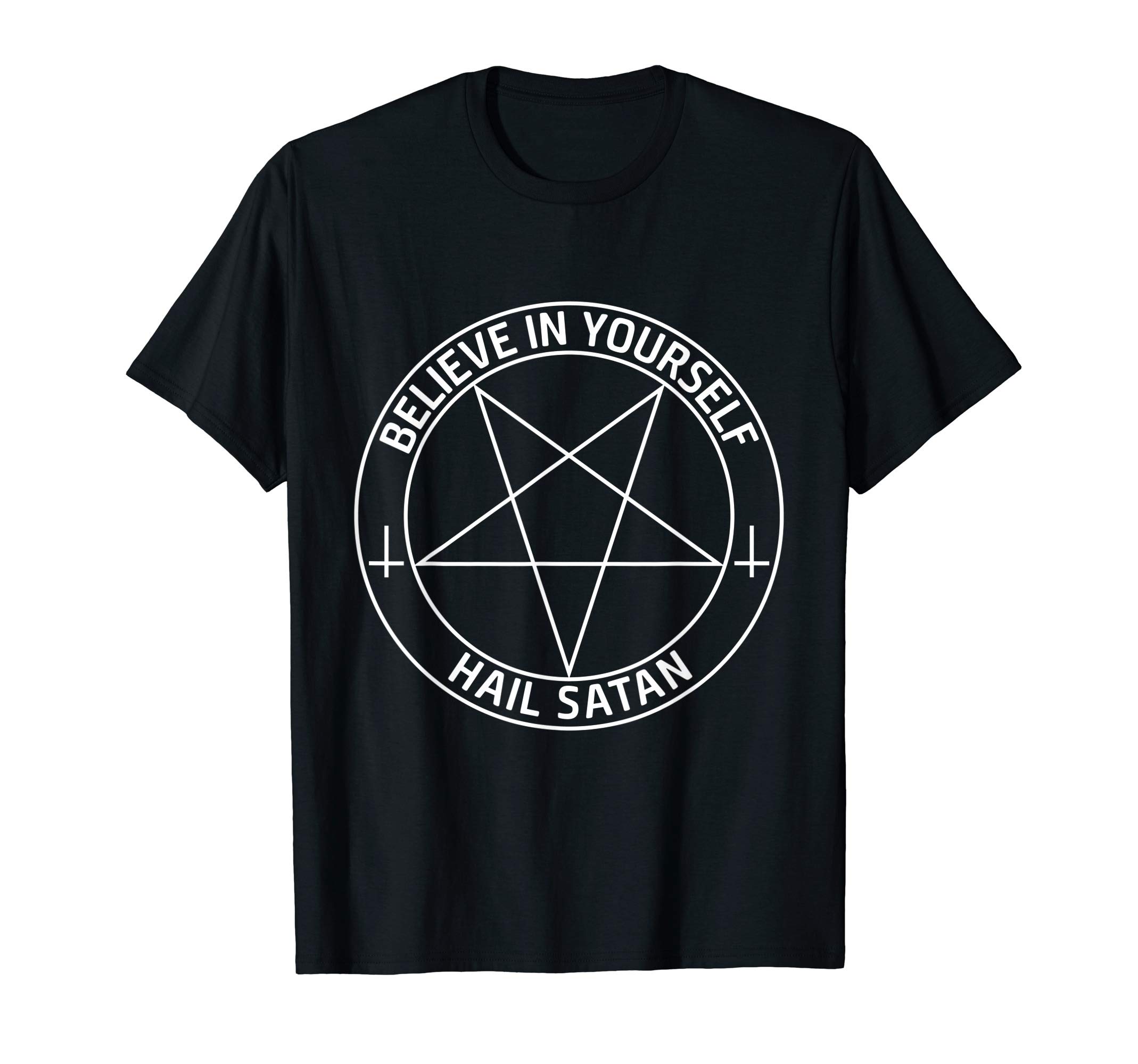 Mystic Occult Esoteric Sign GiftBelieve In Yourself Hail Satan Satanic Pentagram T-ShirtOEKO-TEX STANDARD 100
