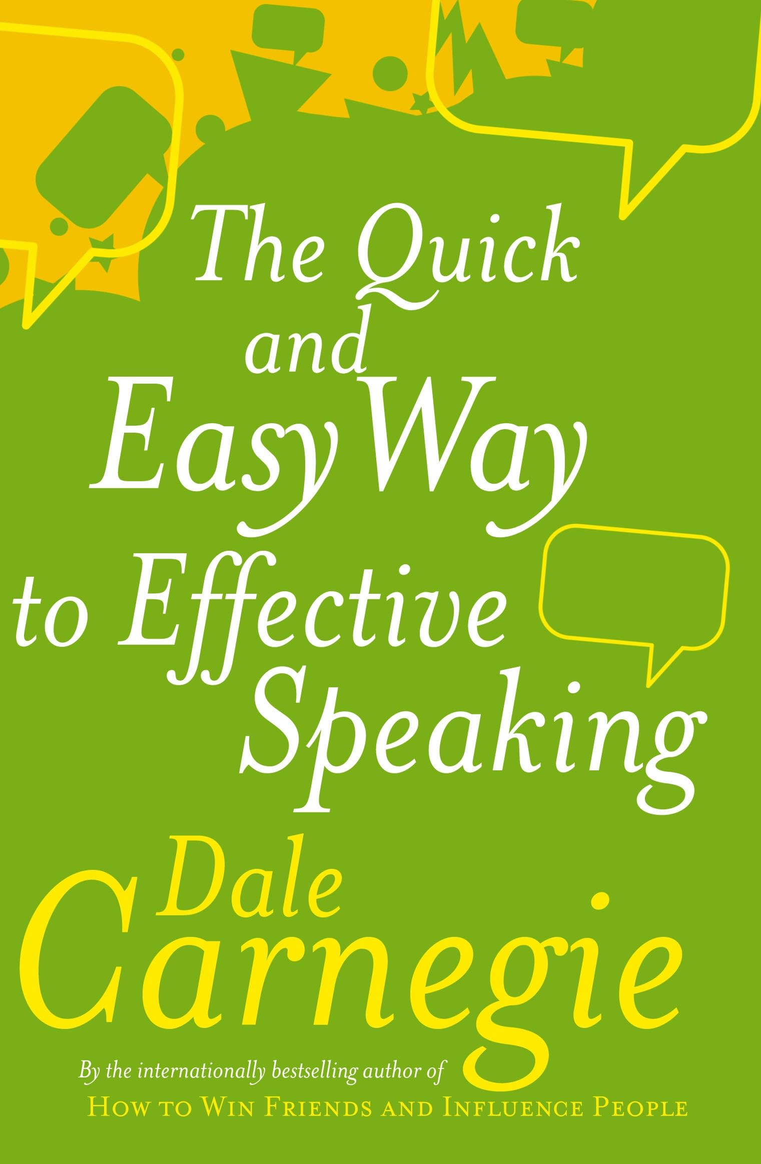The Quick And Easy Way To Effective Speaking Paperback – 29 Mar. 1990