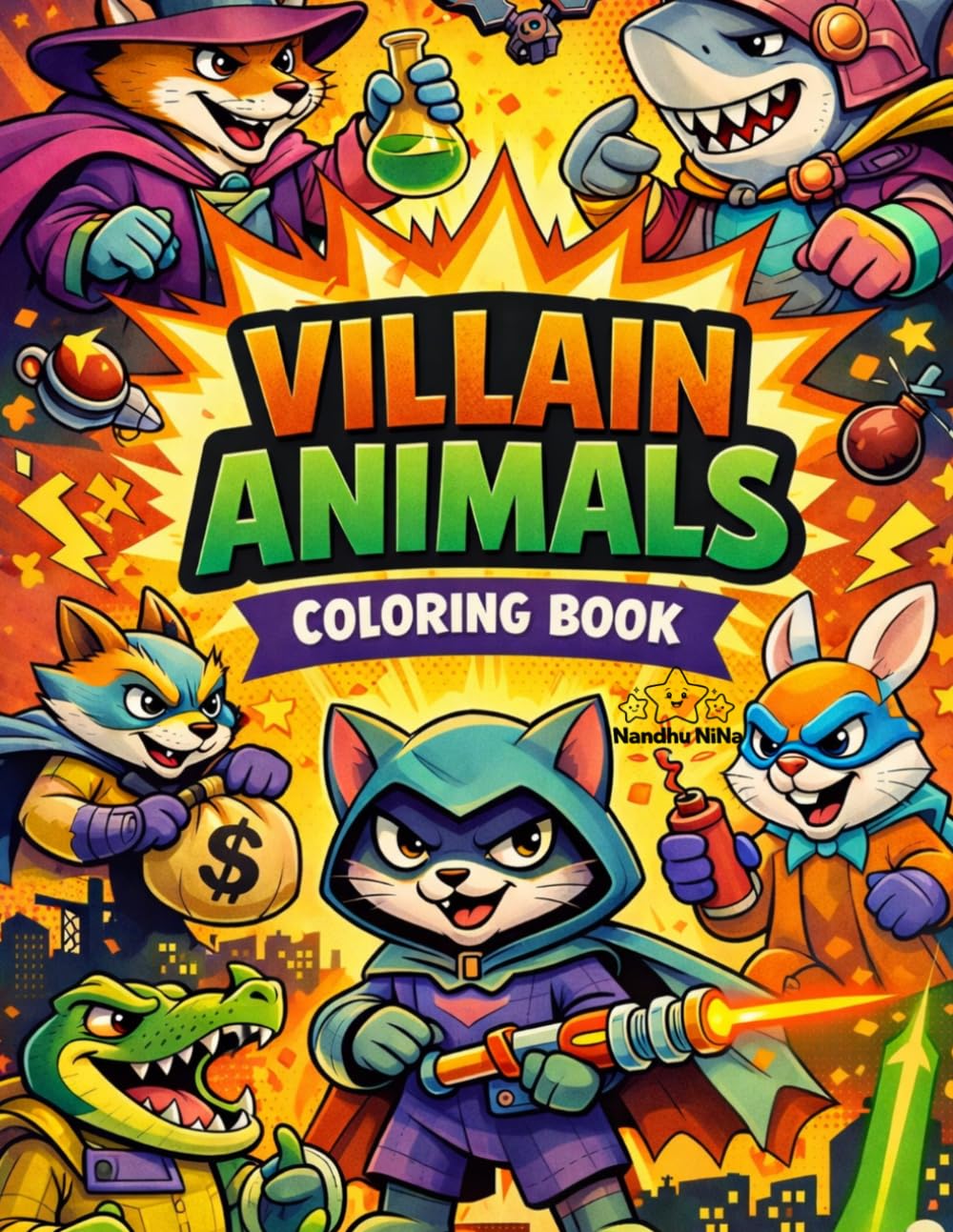 Villain Animals Coloring Book: Fun and Silly Animal Villains for Kids Ages 3–8 | Cute Mischievous Characters, Bold and Easy Coloring Pages (Hero Animals Universe)