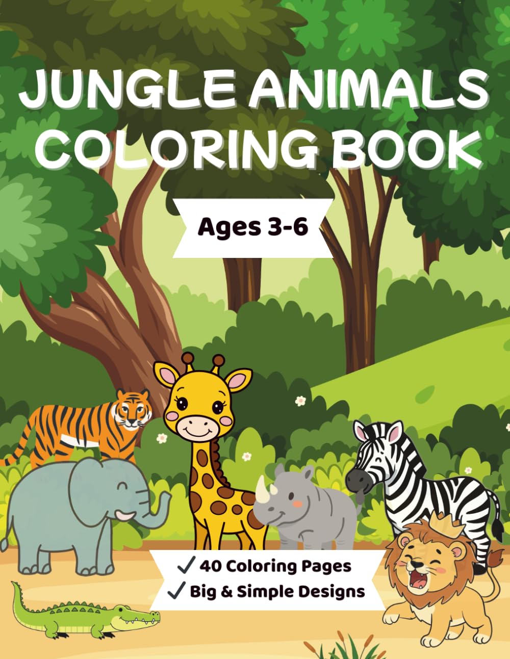 Jungle Animals Coloring Book: A Fun and Easy Coloring Book for Kids Ages 3–6