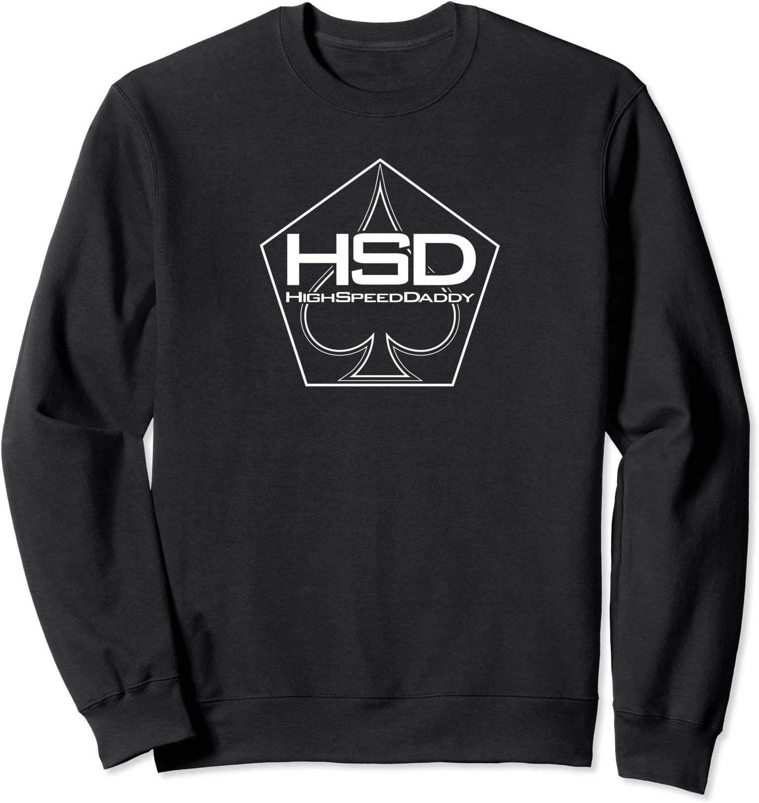 HighSpeedDaddy Provide Protect Connect White Logo Sweatshirt