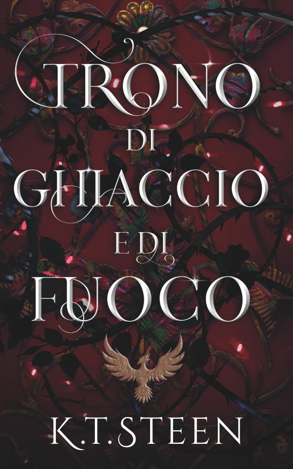 Trono di Ghiaccio e di Fuoco: una fantasia romantica (Inverno Senza Fine)