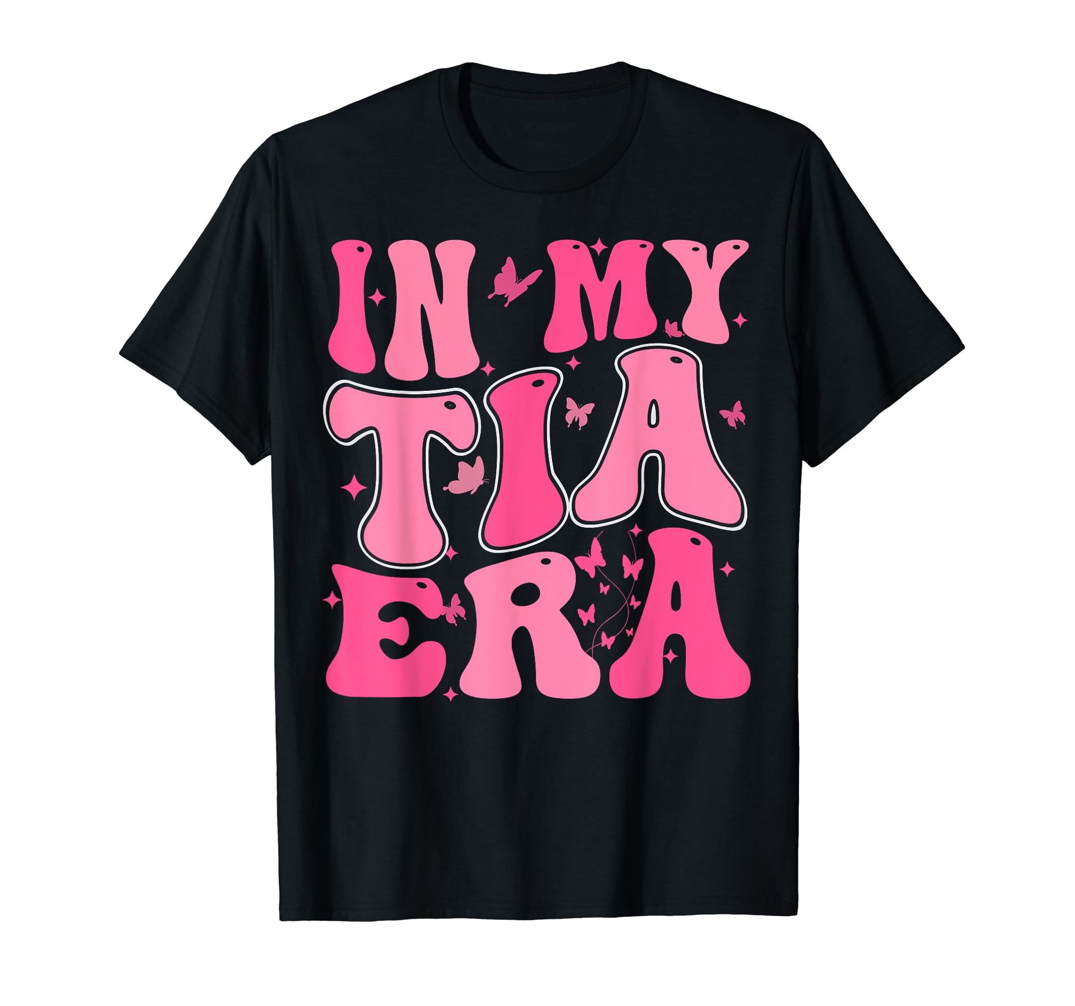 Funny In My Tia Era Tee ShirtIn My Tia Era T-Shirt