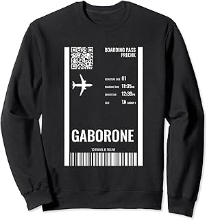 Gaborone Botswana Boarding Pass Airline Ticket Travel Sweatshirt