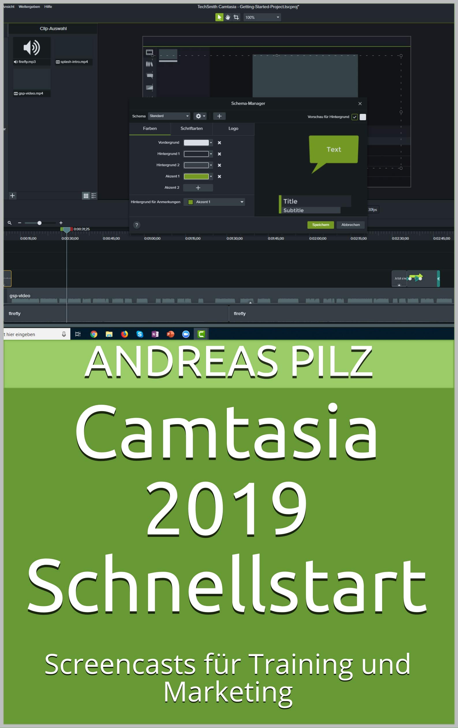 Camtasia 2019 Schnellstart: Screencasts für Training und Marketing (German Edition)