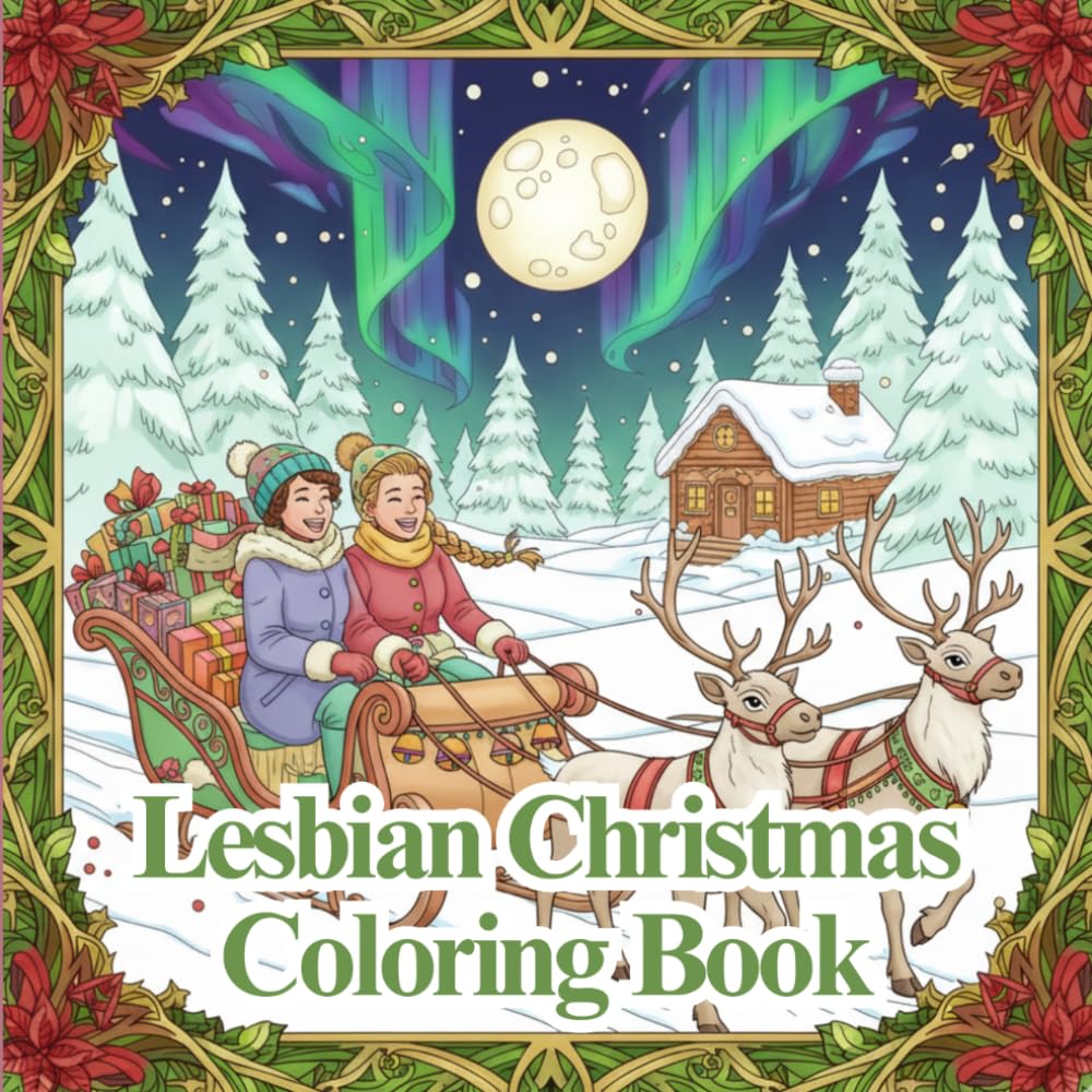 Lesbian Christmas Coloring Book: Festive Art Fun for Queer Women (Books by Sapphic Charm)