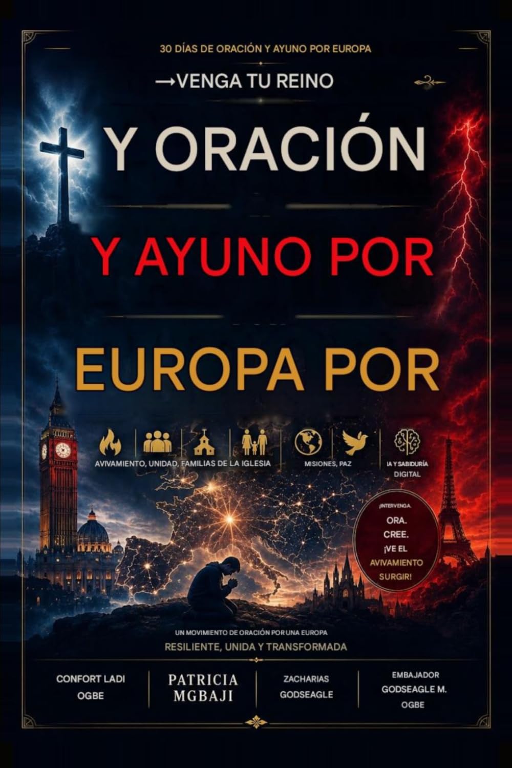 30 DÍAS DE ORACIÓN Y AYUNO POR EUROPA: Venga tu reino a Europa - Serie Oración por las Naciones 2