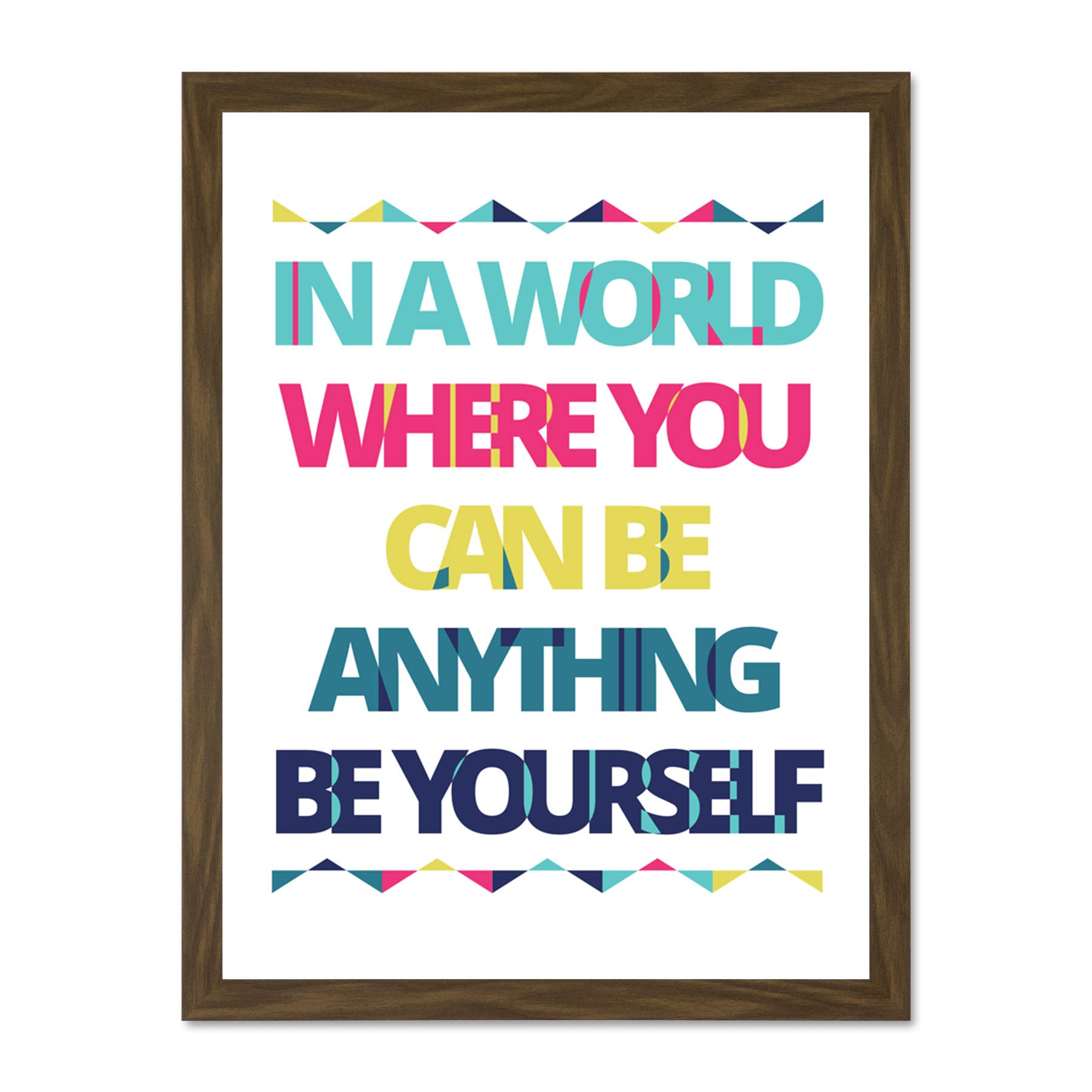 Be Yourself Anything World Large Framed Art Print Poster Wall Decor 18x24 inch