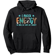 Women Western Sassy I Match Energy So How We Gon Act Today Pullover Hoodie