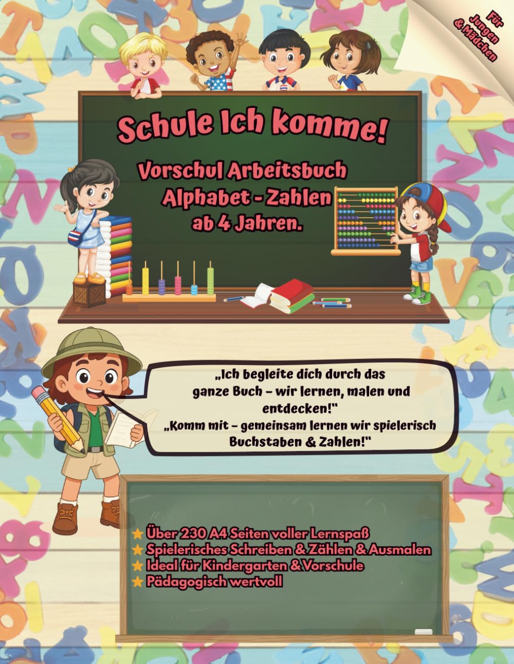 Schule ich komme! – Vorschul-Arbeitsbuch Alphabet & Zahlen ab 4 Jahren Spielerisch schreiben, zählen & nachspuren | Schulvorbereitung für Kindergarten ... Alphabet & Zahlen für Kinder ab 4 Jahren