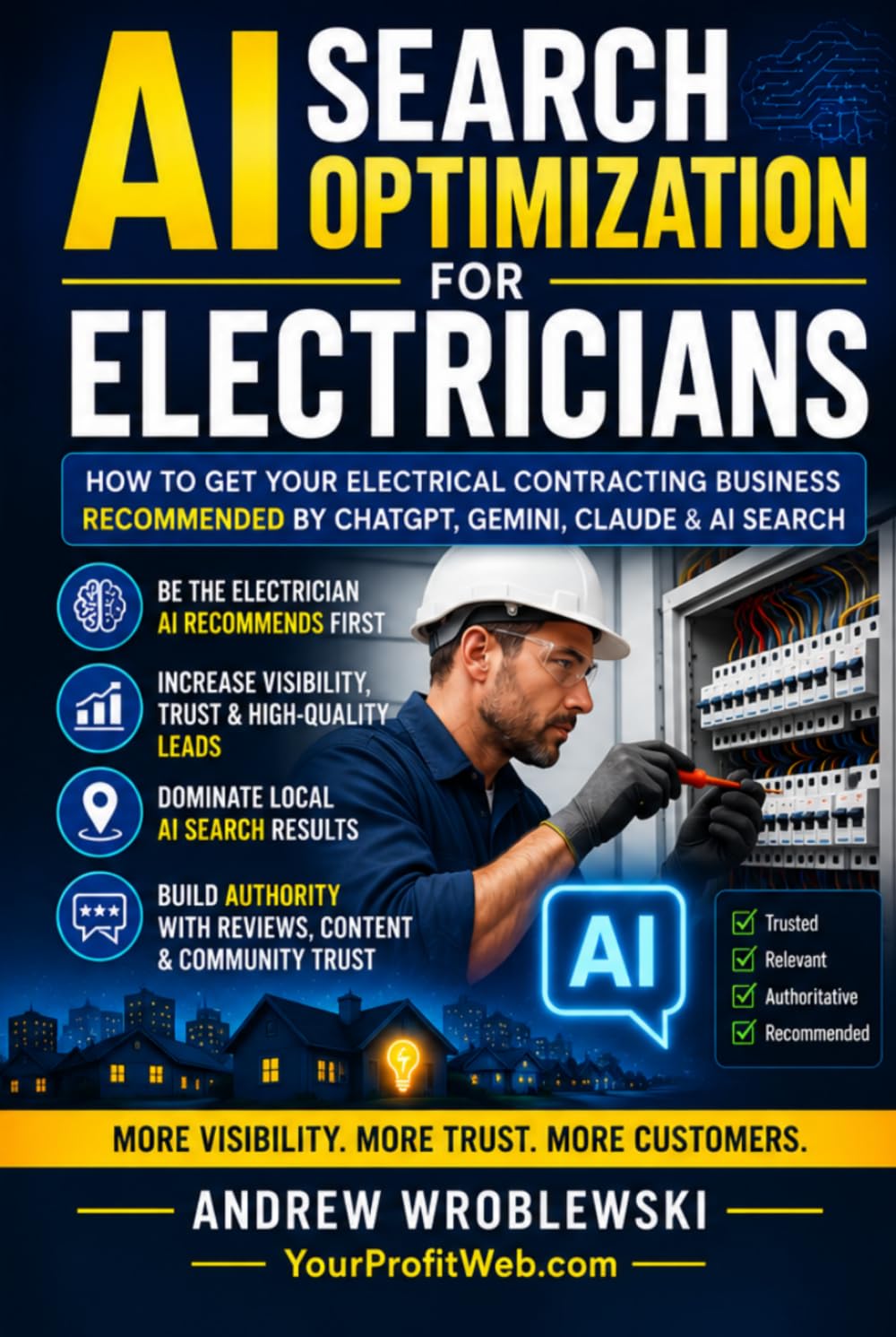 AI Search Optimization for Electricians: How to Get Your Electrical Contracting Business Recommended by ChatGPT, Gemini, Claude & AI Search
